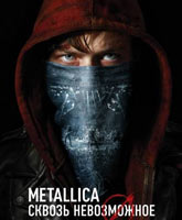 Metallica: Through the Never / Metallica:  